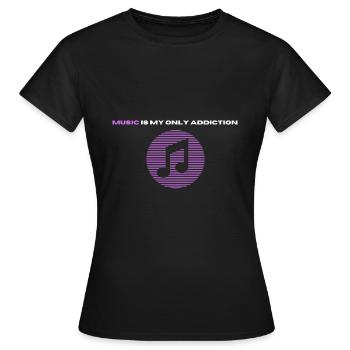 LA MUSIQUE EST MA SEULE ADDICTION - T-shirt Femme - noir - Devant - AI Model Female 172 dark (172cm)