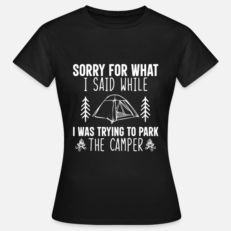 Cooler Camping Spruch Geschenkidee - Frauen T-Shirt - Schwarz