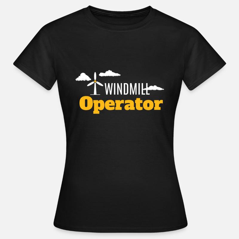 Windmill Operator Windkraft Windenergie - Frauen T-Shirt - Schwarz