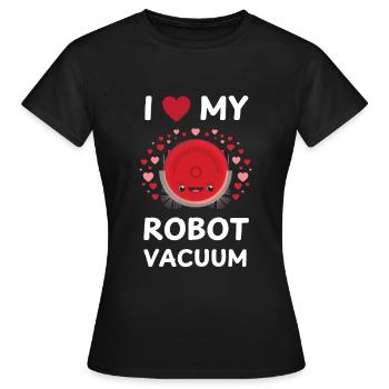 J’aime mon aspirateur robot aspirateur robot aspirateur - T-shirt Femme - noir - Devant - AI Model Female 172 dark (172cm)