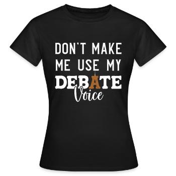 Debattieren Debatte Argumentieren - Frauen T-Shirt - Schwarz - Vorne - AI Model Female 172 dark (172cm)
