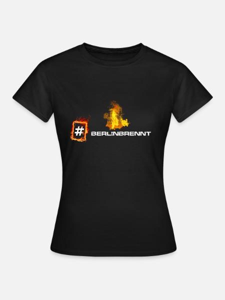 #berlinbrennt - Frauen T-Shirt - Schwarz
