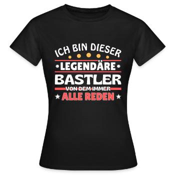 Ich bin dieser legendäre Bastler - Frauen T-Shirt - Schwarz - Vorne - AI Model Female 172 dark (172cm)