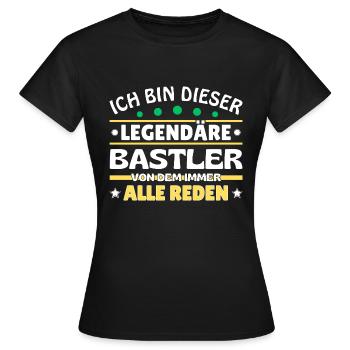 Ich bin dieser legendäre Bastler - Frauen T-Shirt - Schwarz - Vorne - AI Model Female 172 dark (172cm)