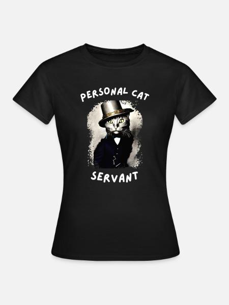Persönlicher Katzendiener - Frauen T-Shirt - Schwarz