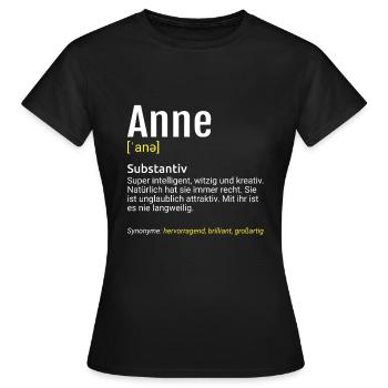 Anne Name Definition - Frauen T-Shirt - Schwarz - Vorne - AI Model Female 172 dark (172cm)