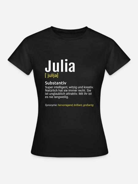 Julia Name Definition - Frauen T-Shirt - Schwarz