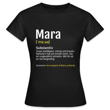 Mara Name Definition - Frauen T-Shirt - Schwarz - Vorne - AI Model Female 172 dark (172cm)