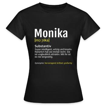 Monika Name Definition - Frauen T-Shirt - Schwarz - Vorne - AI Model Female 172 dark (172cm)