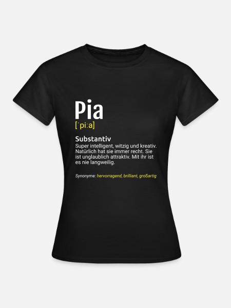 Pia Name Definition - Frauen T-Shirt - Schwarz