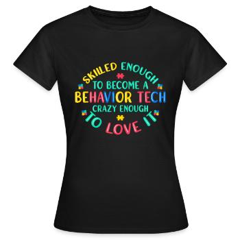 Thérapeute comportementaliste Thérapeute - T-shirt Femme - noir - Devant - AI Model Female 172 dark (172cm)