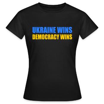 Ukraine wins democracy wins - Women's T-Shirt - black - Front - AI Model Female 172 dark (172cm)