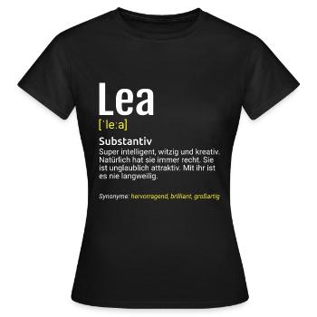 Lea Name Definition - Frauen T-Shirt - Schwarz - Vorne - AI Model Female 172 dark (172cm)