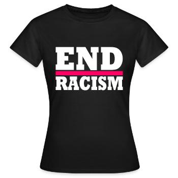End Racism - Frauen T-Shirt - Schwarz - Vorne - AI Model Female 172 dark (172cm)