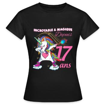 Incroyable et Magique Depuis 17 ans Licorne - T-shirt Femme - noir - Devant - AI Model Female 172 dark (172cm)