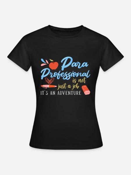 Paraprofessional - Frauen T-Shirt - Schwarz