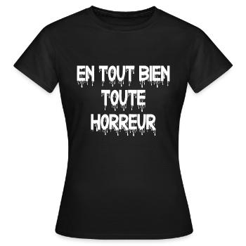 en tout bien toute horreur - T-shirt Femme - noir - Devant - AI Model Female 172 dark (172cm)