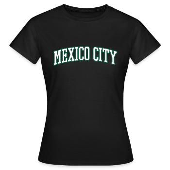 Mexico City - Mexiko - Women's T-Shirt - black - Front - AI Model Female 172 dark (172cm)
