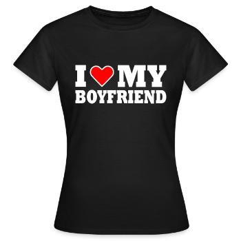 I love my boyfriend - T-shirt Femme - noir - Devant - AI Model Female 172 dark (172cm)