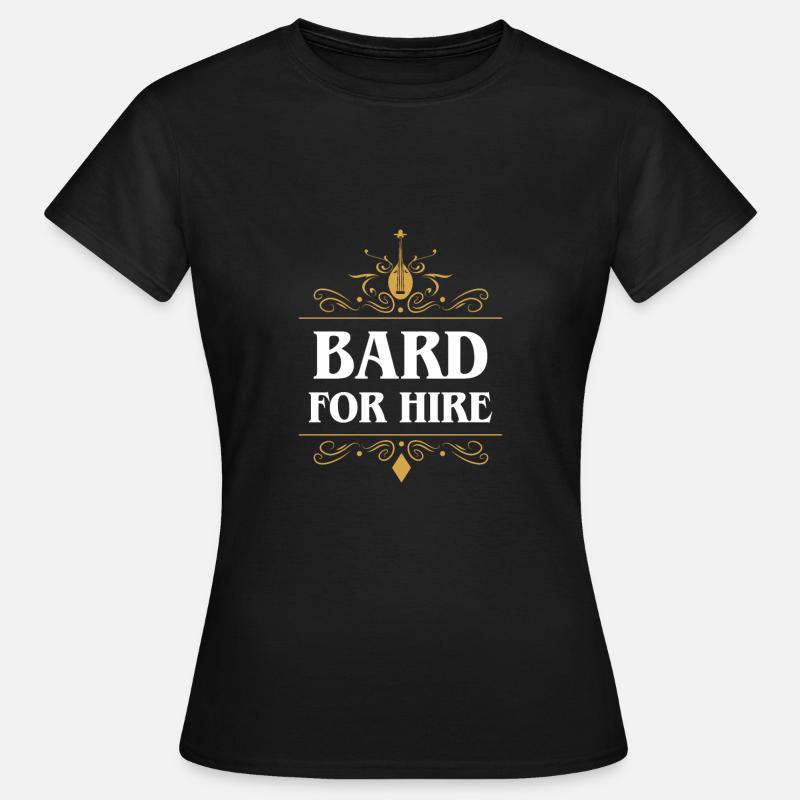 Bard For Hire Character Player Class RPG - Women's T-Shirt - black