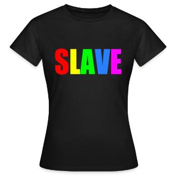 Slave - Frauen T-Shirt - Schwarz - Vorne - AI Model Female 172 dark (172cm)