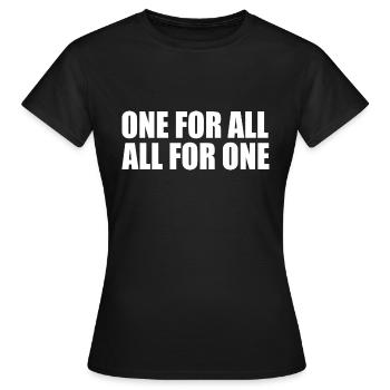 One for all all for one - Women's T-Shirt - black - Front - AI Model Female 172 dark (172cm)