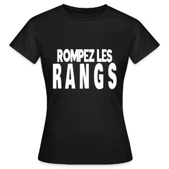 rompez les rangs - T-shirt Femme - noir - Devant - AI Model Female 172 dark (172cm)