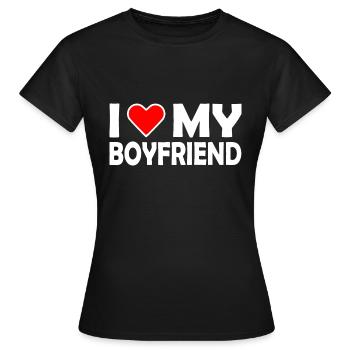I love my boyfriend - Frauen T-Shirt - Schwarz - Vorne - AI Model Female 172 dark (172cm)