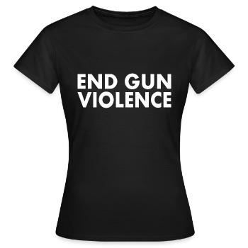 End gun violence - Women's T-Shirt - black - Front - AI Model Female 172 dark (172cm)