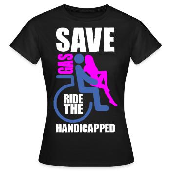 Behindert Humor Lustig - Frauen T-Shirt - Schwarz - Vorne - AI Model Female 172 dark (172cm)