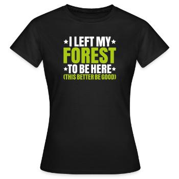 Forester Forestry Forester Forest workers Forest - Women's T-Shirt - black - Front - AI Model Female 172 dark (172cm)
