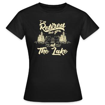 Retraité te voir au lac - T-shirt Femme - noir - Devant - AI Model Female 172 dark (172cm)
