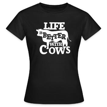 La vie est meilleure avec les vaches autour - T-shirt Femme - noir - Devant - AI Model Female 172 dark (172cm)