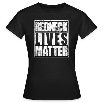 Redneck Lebt Materie Land Southern Redneck - Frauen T-Shirt - Schwarz - Vorne - AI Model Female 172 dark (172cm)
