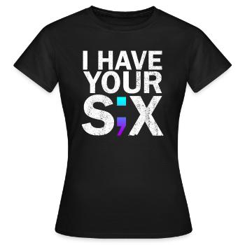 Ich habe Ihren sechs Selbstmord von sechs Selbstmo - Frauen T-Shirt - Schwarz - Vorne - AI Model Female 172 dark (172cm)