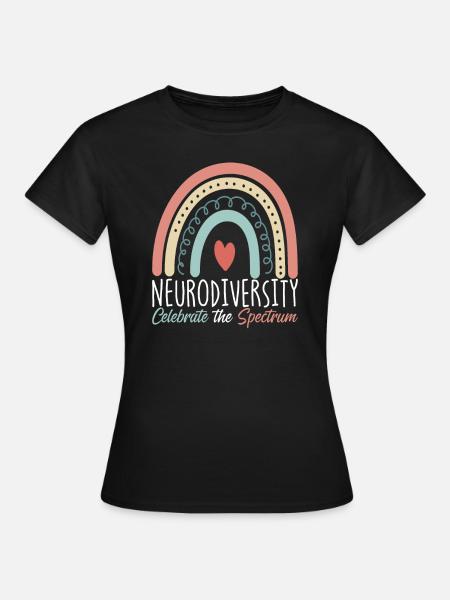 Neurodiversit�t feiern den Spektrum -Autismus - Frauen T-Shirt - Schwarz