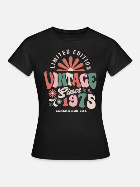 1975 Jubiläum Jahrgang 1975 - Frauen T-Shirt - Schwarz