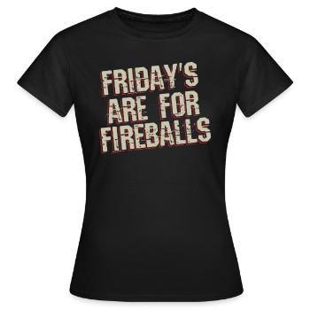 Freitags sind f�r Feuerb�lle lustiger Feuerball - Frauen T-Shirt - Schwarz - Vorne - AI Model Female 172 dark (172cm)