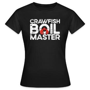 Crawfish Koch Master Funny Crawfish Broil Crawfish - Frauen T-Shirt - Schwarz - Vorne - AI Model Female 172 dark (172cm)