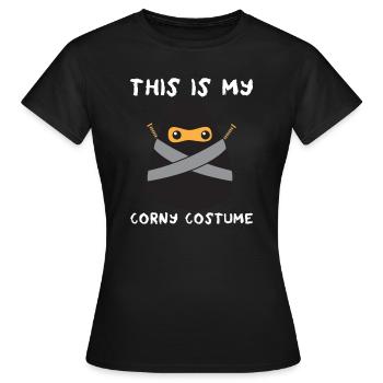 Das ist mein kitschiges Ninja-Kostüm für Kinder, C - Frauen T-Shirt - Schwarz - Vorne - AI Model Female 172 dark (172cm)