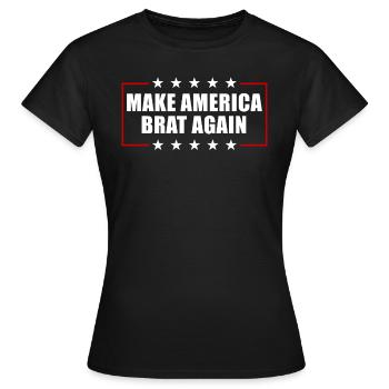 Machen Sie America Brat Again zu einem lustigen Br - Frauen T-Shirt - Schwarz - Vorne - AI Model Female 172 dark (172cm)