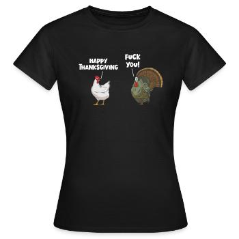 Poulet de Thanksgiving Joyful, Vulgaire Thanksgivin - T-shirt Femme - noir - Devant - AI Model Female 172 dark (172cm)
