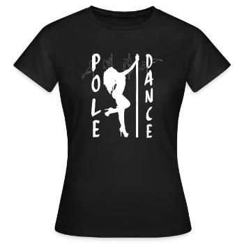 Pole Dance Pole Dancer Shirt Gift - Women's T-Shirt - black - Front - AI Model Female 172 dark (172cm)