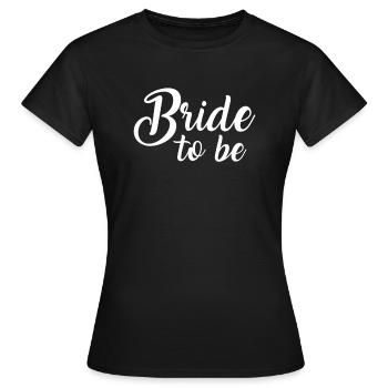 Bride To Be Nudal T-Shirt Cadeau JGA - T-shirt Femme - noir - Devant - AI Model Female 172 dark (172cm)
