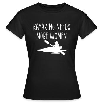 Kayaking Needs More Woman Shirt Geschenk - Frauen T-Shirt - Schwarz - Vorne - AI Model Female 172 dark (172cm)