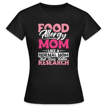 Food Allergy Mom Shirt Gift - Women's T-Shirt - black - Front - AI Model Female 172 dark (172cm)