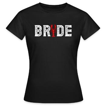 Bride Crawfish Shirt Gift Wedding - Women's T-Shirt - black - Front - AI Model Female 172 dark (172cm)