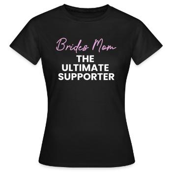 Brides Mom Mother Of The Bride Brautmutter Shirt - Frauen T-Shirt - Schwarz - Vorne - AI Model Female 172 dark (172cm)