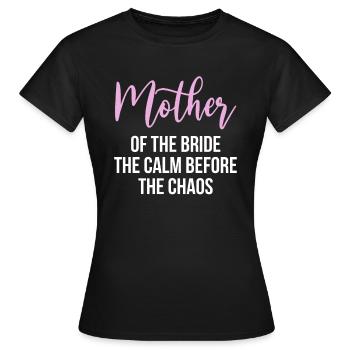 Brides Mom Mother Of The Bride Mutter Der Braut - Women's T-Shirt - black - Front - AI Model Female 172 dark (172cm)