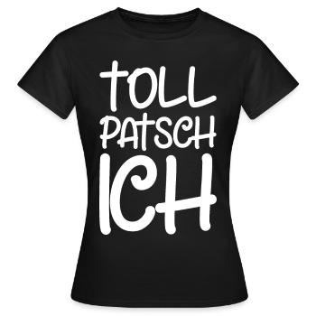 Tollpatsch Ich tollpatschig lustig tollpatschich - Frauen T-Shirt - Schwarz - Vorne - AI Model Female 172 dark (172cm)
